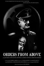 Watch Orders from Above Movie2k