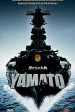 Watch Otoko-tachi no Yamato Movie2k