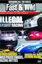 Watch Fast & Wild Illegal Street Action Movie2k