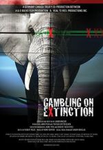 Watch Gambling on Extinction Movie2k