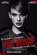 Watch Taylor Swift: Bad Blood Movie2k