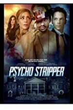 Watch Psycho Stripper Movie2k