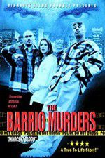 Watch The Barrio Murders Movie2k