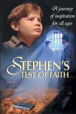 Watch Stephens Test of Faith Movie2k