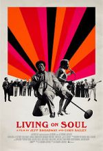 Watch Living on Soul Movie2k