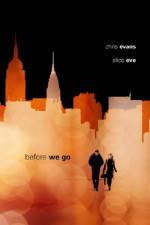 Watch Before We Go Movie2k