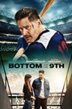 Watch Bottom of the 9th Movie2k