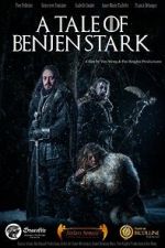 Watch A Tale of Benjen Stark (Short 2013) Movie2k
