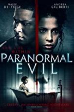 Watch Paranormal Evil Movie2k