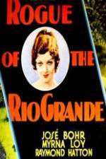 Watch Rogue of the Rio Grande Movie2k