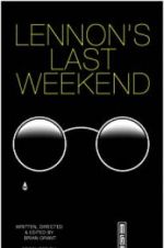 Watch Lennon\'s Last Weekend Movie2k