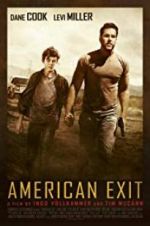 Watch American Exit Movie2k