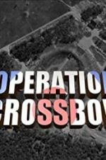 Watch Operation Crossbow Movie2k