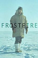 Watch Frostfire Movie2k