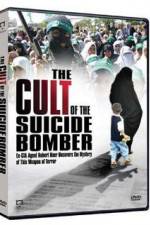 Watch The Cult of the Suicide Bomber Movie2k