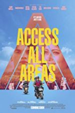 Watch Access All Areas Movie2k