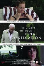 Watch The City of Your Final Destination Movie2k