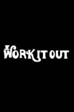 Watch Work It Out Movie2k