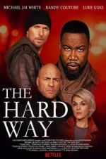 Watch The Hard Way Movie2k