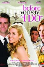Watch Before You Say 'I Do' Movie2k
