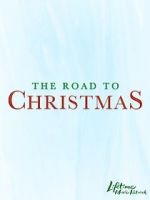 Watch The Road to Christmas Movie2k