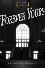 Watch Forever Yours Movie2k