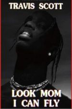 Watch Travis Scott: Look Mom I Can Fly Movie2k