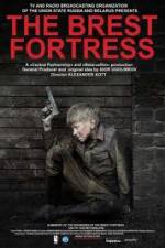 Watch Brest Fortress (Brestskaya krepost) Movie2k