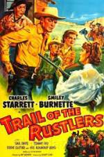 Watch Trail of the Rustlers Movie2k