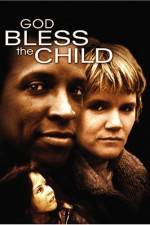 Watch God Bless the Child Movie2k