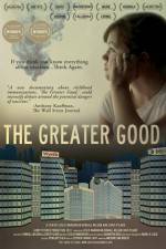 Watch The Greater Good Movie2k