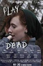 Watch Play Dead Movie2k