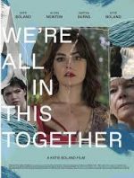 Watch We're All in This Together Movie2k