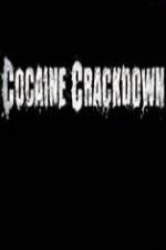 Watch National Geographic Cocaine Crackdown Movie2k