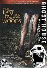 Watch The Last House in the Woods Movie2k