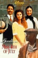 Watch Goodbye, Miss 4th of July Movie2k