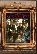 Watch We Were the Mulvaneys Movie2k