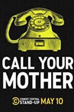 Watch Call Your Mother Movie2k