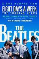 Watch The Beatles: Eight Days a Week - The Touring Years Movie2k