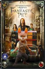 Watch Adventures of Rufus: The Fantastic Pet Movie2k