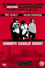 Watch Goodbye Charlie Bright Movie2k