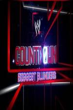 Watch WWE Countdown: Biggest Blunders Movie2k