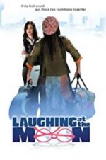 Watch Laughing at the Moon Movie2k