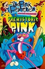 Watch Prehistoric Pink Movie2k