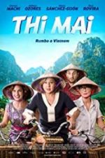 Watch Thi Mai, rumbo a Vietnam Movie2k
