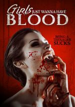 Watch Girls Just Wanna Have Blood Movie2k