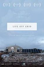 Watch Life off grid Movie2k