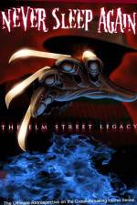 Watch Never Sleep Again The Elm Street Legacy Movie2k