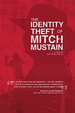 Watch The Identity Theft of Mitch Mustain Movie2k