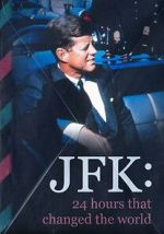 Watch JFK: 24 Hours That Change the World Movie2k